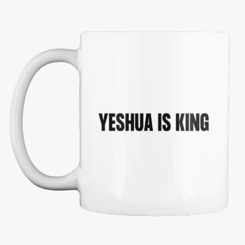 Yeshua is King MUG