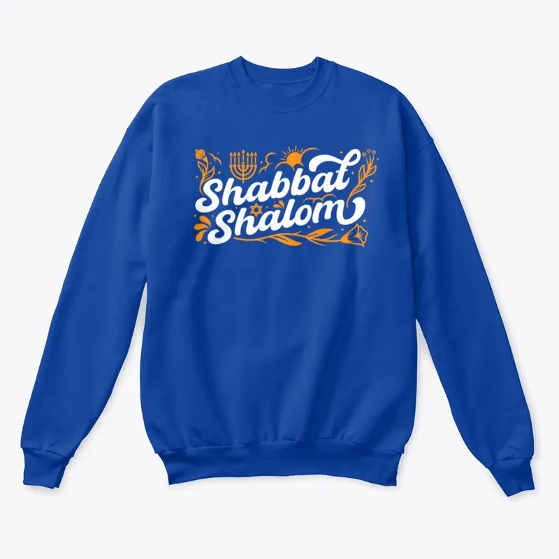 Shabbat Shalom shirt and sweatshirt